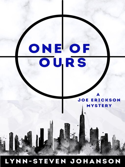 Title details for One of Ours by Lynn-Steven Johanson - Available